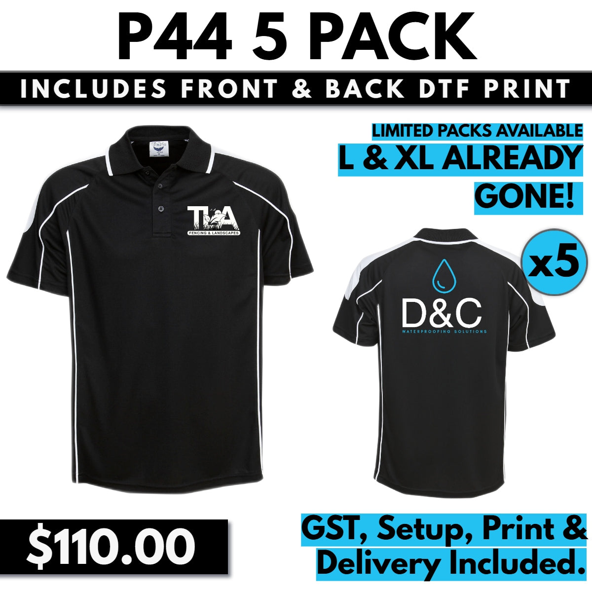 CLEARANCE P44 POLOS BLACK/WHITE 5 PACK WITH FRONT & BACK DTF PRINT & SHIPPING INCLUDED